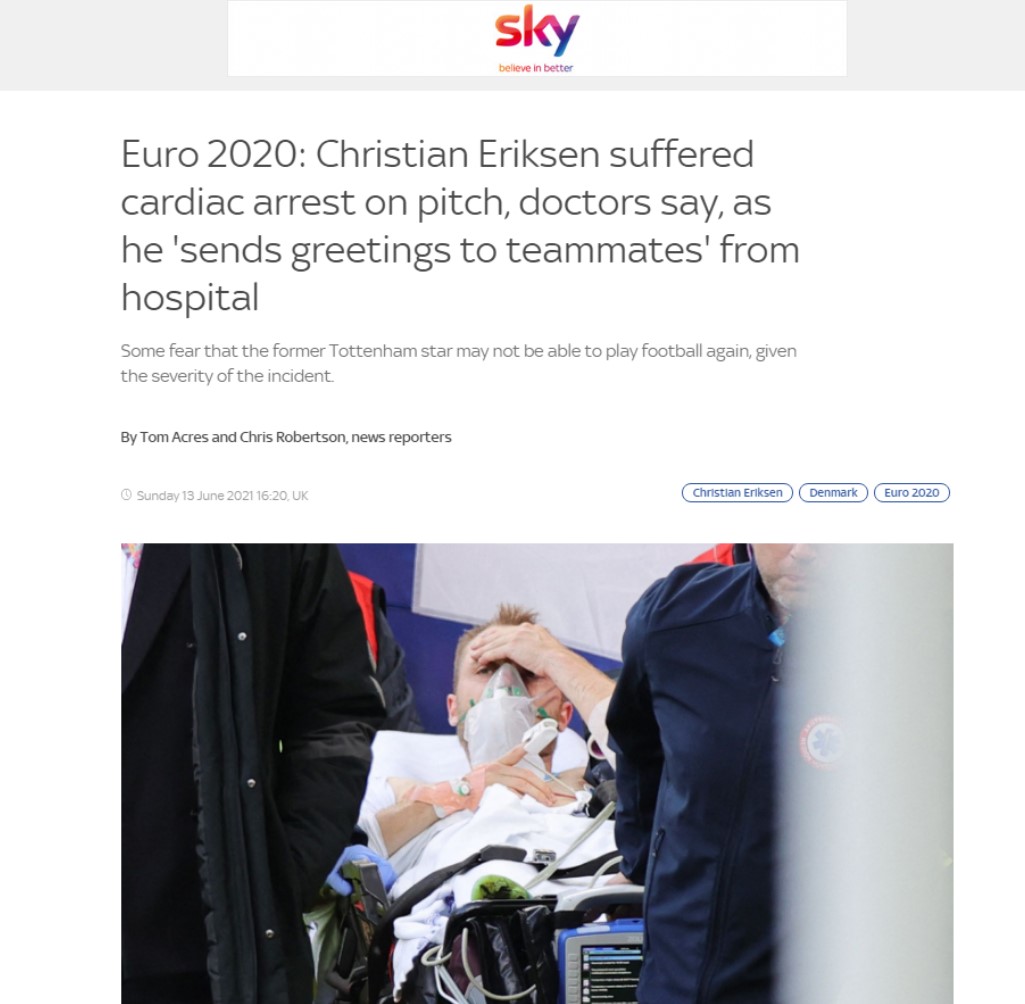 유럽을 비롯한 세계언론들이 에릭센의 건강상태에 대해 보도했다. / Sky News